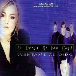 La Oreja de Van Gogh : Cuéntame al Oído